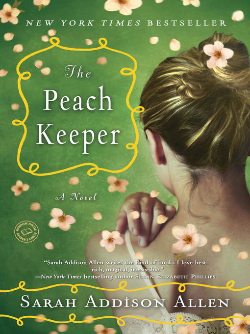 Title details for The Peach Keeper by Sarah Addison Allen - Wait list